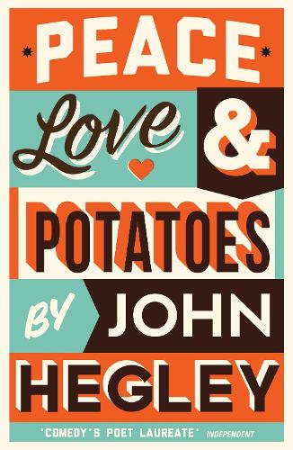 Паперова книга «Peace, Love & Potatoes», автор Джон Хеглі - фото №1