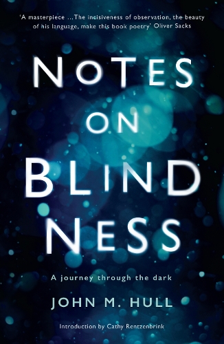 Паперова книга «Notes on Blindness: A journey through the dark», автор Джон Халл - фото №1