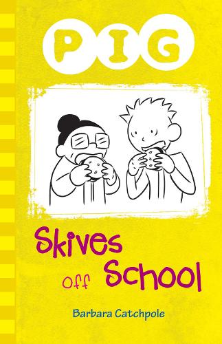Паперова книга «Pig Skives off School», автор Барбара Кетчпол - фото №1