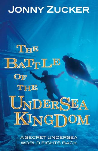 Бумажная книга «The Battle of the Undersea Kingdom», автор Джонни Цукер - фото №1