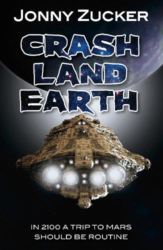 Бумажная книга «Crash Land Earth», автор Джонни Цукер - фото №1