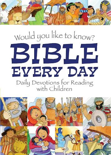 Бумажная книга «Would you like to know Bible Every Day: Daily devotions for Reading with children», автор Эйра Ривз - фото №1