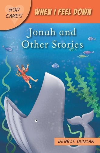Бумажная книга «When I feel down: Jonah and Other Stories», автор Дебби Дункан - фото №1