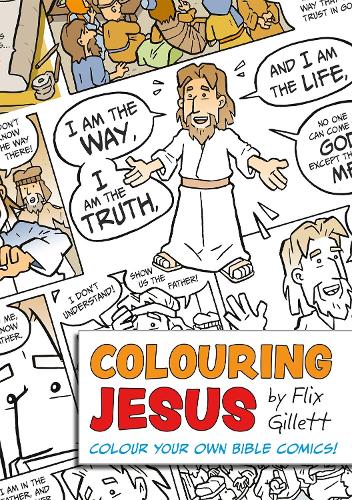 Бумажная книга «Colouring Jesus: Colour Your Own Bible Comics!», автор Фликс Гиллетт - фото №1
