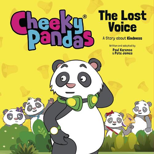 [object Object] «Cheeky Pandas: The Lost Voice: A Story about Kindness», авторів Поль Керенса, Піт Джеймс - фото №1
