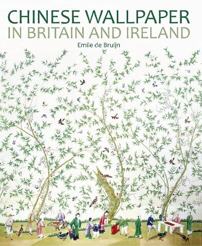 Бумажная книга «Chinese Wallpaper in Britain and Ireland», автор Эмиль де Брюйн - фото №1