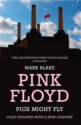 Бумажная книга «Pink Floyd. Pigs Might Fly», автор Марк Блэйк - фото №1