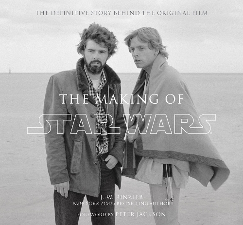 Бумажная книга «The Making of Star Wars: The Definitive Story Behind the Original Film», автор Дж. У. Ринцлер - фото №1