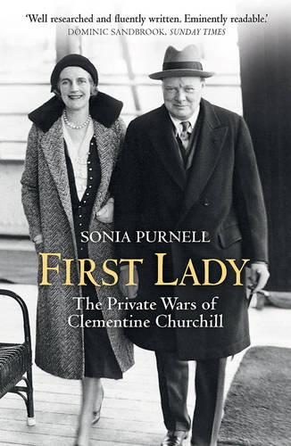 Бумажная книга «First Lady: The Life and Wars of Clementine Churchill», автор Соня Пернелл - фото №1