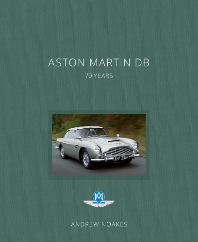 [object Object] «Aston Martin DB: 70 Years», автор Ендрю Ноакс - фото №1