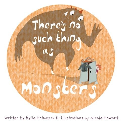 Бумажная книга «There's No Such Thing As Monsters», автор Кайли Холмс - фото №1