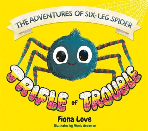 Бумажная книга «The Adventures of Six-Leg Spider: A Trifle of Trouble», автор Фиона Лав - фото №1