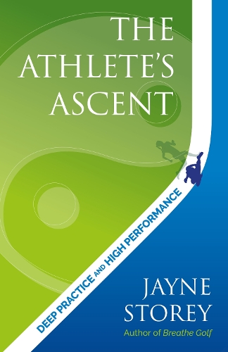 Паперова книга «The Athlete’s Ascent: Deep practice and high performance», автор Джейн Сторі - фото №1