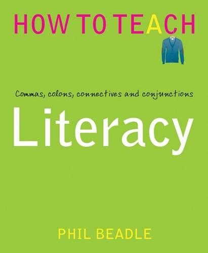 Паперова книга «Literacy: Commas, colons, connectives and conjunctions», автор Філ Бідл - фото №1