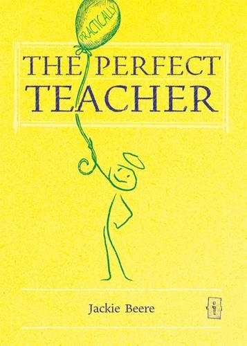 Бумажная книга «The (Practically) Perfect Teacher», автор Джеки Бир - фото №1