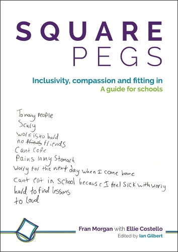 Бумажная книга «Square Pegs: Inclusivity, compassion and fitting in - a guide for schools», авторов Элли Костелло, Фрэн Морган - фото №1
