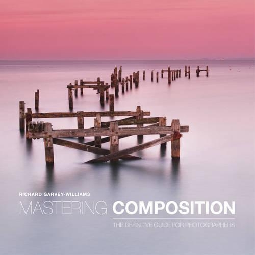 Паперова книга «Mastering Composition», автор Р. Гарві-Вільямс - фото №1