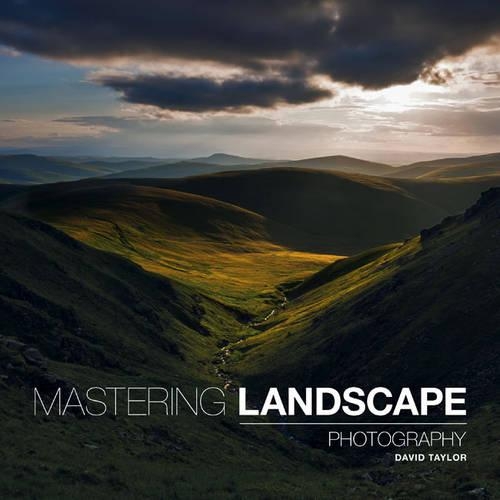 Паперова книга «Mastering Landscape Photography», автор Д. Тейлор - фото №1