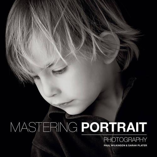 Паперова книга «Mastering Portrait Photography», автор П. Вілкінсон - фото №1