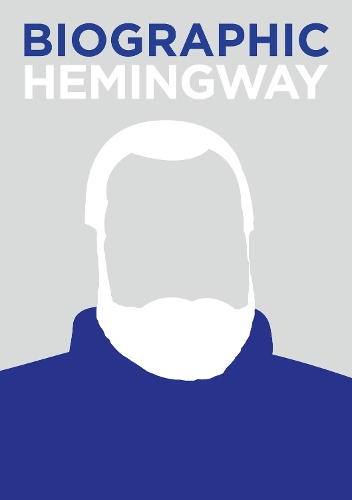 Паперова книга «Biographic: Hemingway: Great Lives in Graphic Form», автор Джеймі Памфрі - фото №1
