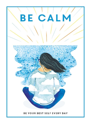 Бумажная книга «Be Calm: Be Your Best Self Every Day», автор TEEN Breathe - фото №1
