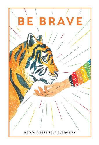Бумажная книга «Be Brave: Be Your Best Self Every Day», автор TEEN Breathe - фото №1