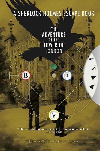 [object Object] «Sherlock Holmes Escape Book, A: The Adventure of the Tower of London», автор Мелані Френсіс - фото №1