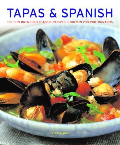 Паперова книга «Tapas & Spanish: 130 sun-drenched classic recipes shown in 230 photographs», автор Пепіта Аріс - фото №1