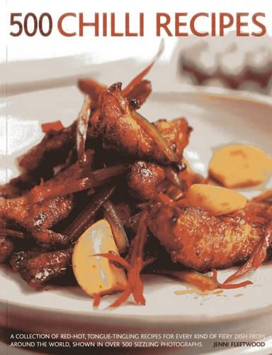 Бумажная книга «500 Chilli Recipes», автор Дженни Флитвуд - фото №1