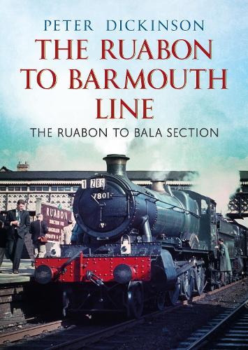 Паперова книга «The Ruabon to Barmouth Line», автор П. Дікінсон - фото №1
