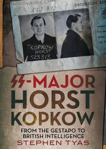 Бумажная книга «SS-Major Horst Kopkow: From the Gestapo to British Intelligence», автор Стивен Тайас - фото №1