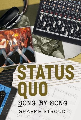 Бумажная книга «Status Quo Song by Song», автор Грэм Страуд - фото №1