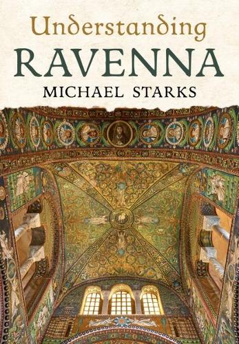 Паперова книга «Understanding Ravenna», автор Майкл Старкс - фото №1