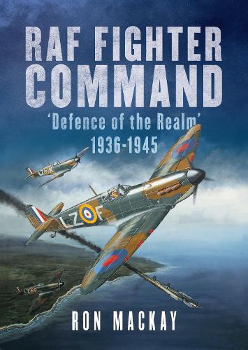 [object Object] «RAF Fighter Command: Defence of The Realm 1936-1945», авторов Майк Бейли, Рон Маккей - фото №1