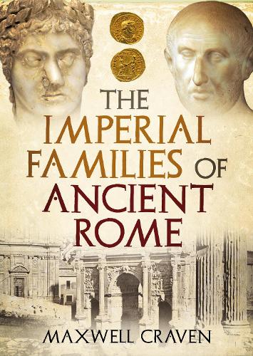 Бумажная книга «The Imperial Families of Ancient Rome», автор Максвелл Крейвен - фото №1