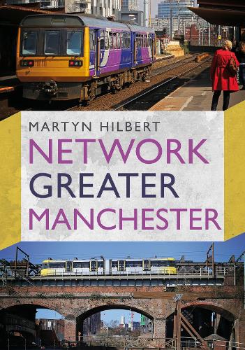 Паперова книга «Network Greater Manchester», автор Мартін Гільберт - фото №1