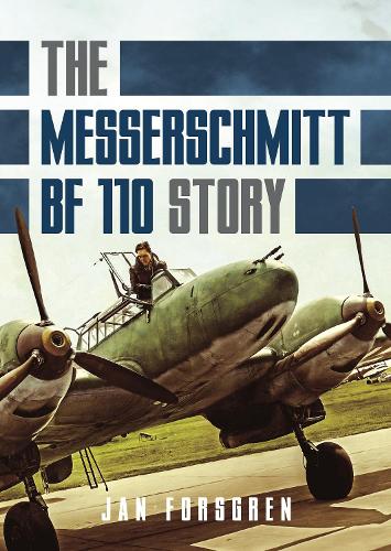 Паперова книга «Messerschmitt Bf 110 Story The», автор Ян Форсґрен - фото №1