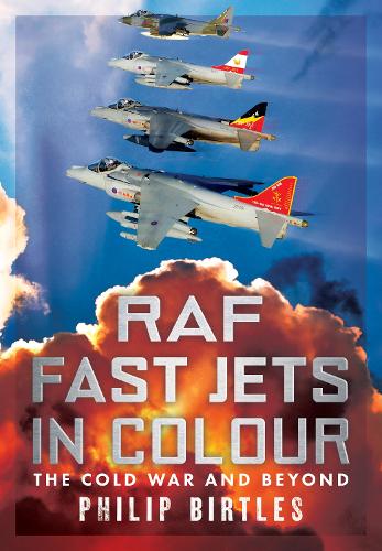 Паперова книга «RAF Fast Jets in Colour: The Cold War and Beyond», автор Філіп Бертлз - фото №1