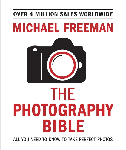 Бумажная книга «The Photography Bible: The essential guide to photography», автор Майкл Фриман - фото №1