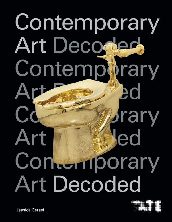 Бумажная книга «Tate: Contemporary Art Decoded», автор Джессика Сераси - фото №1