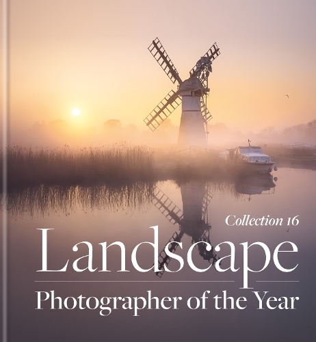 Бумажная книга «Landscape Photographer of the Year: Collection 16», автор Чарли Уэйт - фото №1