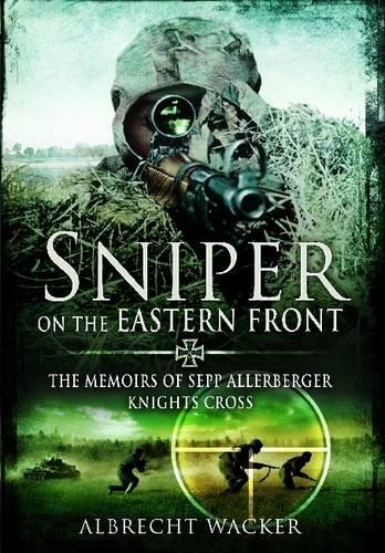 Паперова книга «Sniper on the Eastern Front», автор Альбрехт Вакер - фото №1