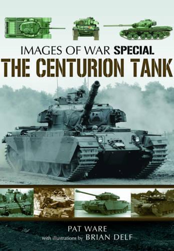 Паперова книга «Centurian Tank: Images Of War», авторів Брайан Дельф, Пет Уейр - фото №1