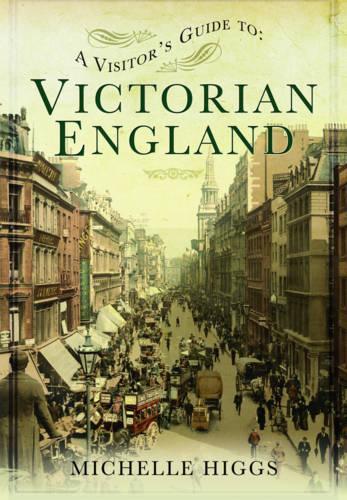 Бумажная книга «Visitor's Guide to Victorian England», автор Мишель Хиггс - фото №1
