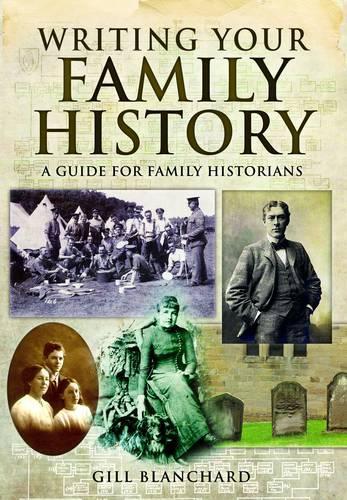 Бумажная книга «Writing Your Family History», автор Гилл Бланшар - фото №1