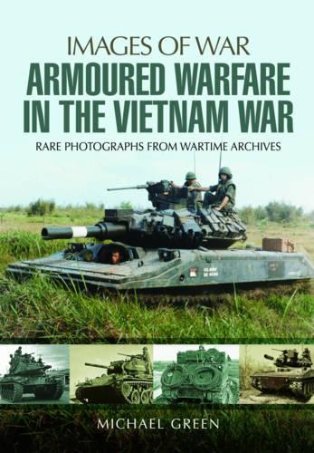 Бумажная книга «Armoured Warfare in the Vietnam War», автор Майкл Грин - фото №1