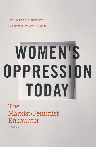 Бумажная книга «Women's Oppression Today: The Marxist/Feminist Encounter», автор Мишель Барретт - фото №1