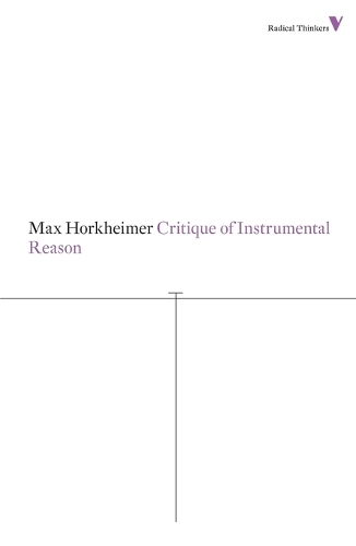 Бумажная книга «Critique of Instrumental Reason», автор Макс Хоркхаймер - фото №1