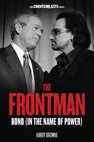 Бумажная книга «The Frontman: Bono (In the Name of Power)», автор Гэрри Браун - фото №1