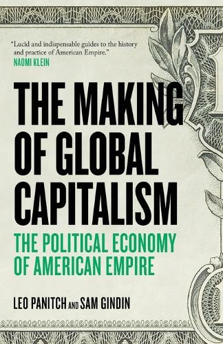 Paper book «The Making of Global Capitalism: The Political Economy of American Empire», authors Leo Panitch, Sam Gindin - фото №1